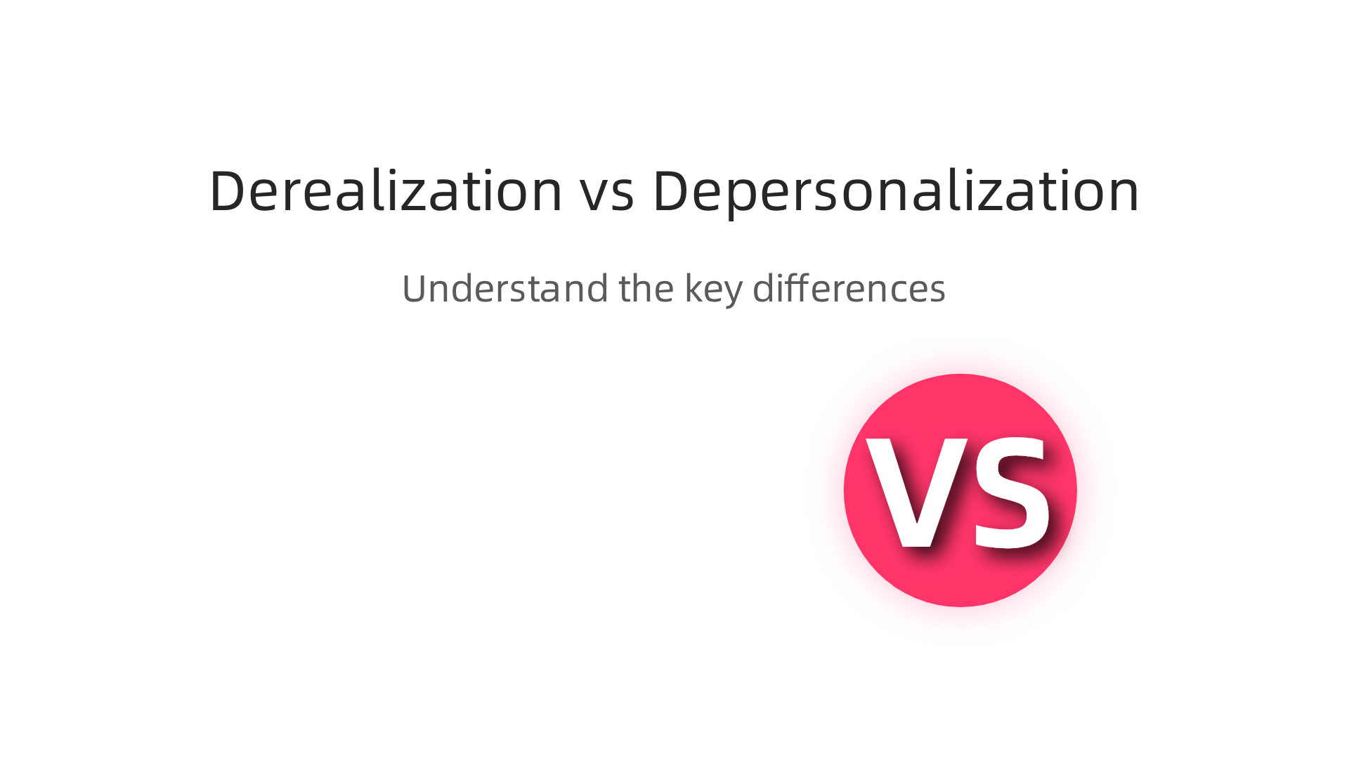 Understand the key differences between derealization, where the world feels unreal, and depersonalization, where one feels detached from oneself.