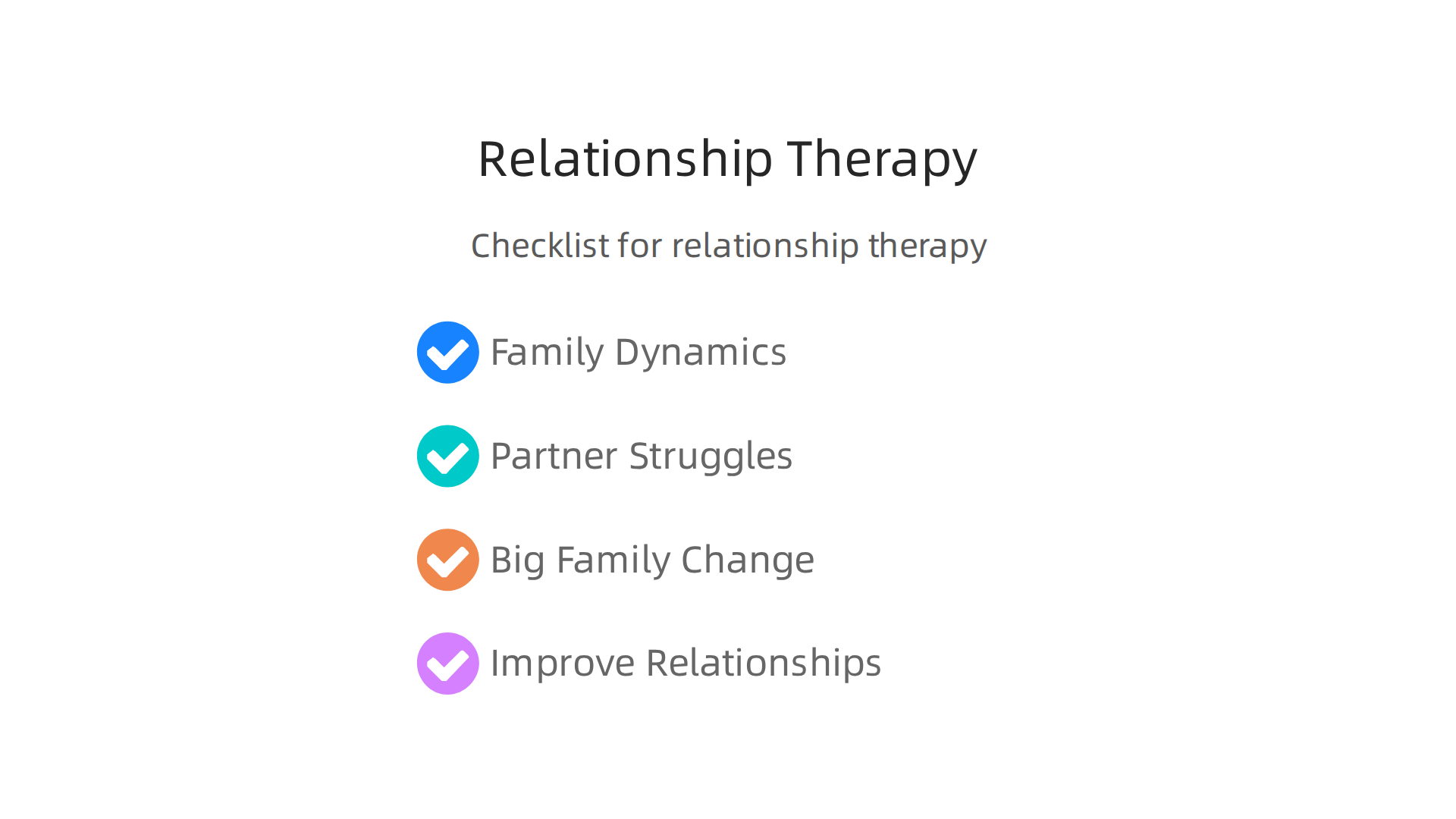 A checklist infographic indicating scenarios where relationship-focused therapies are beneficial.