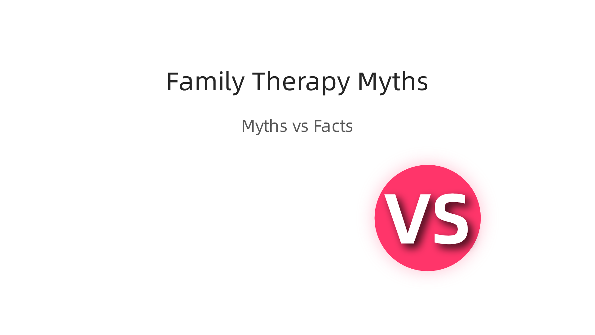 An infographic dispelling common misconceptions about seeking family therapy.