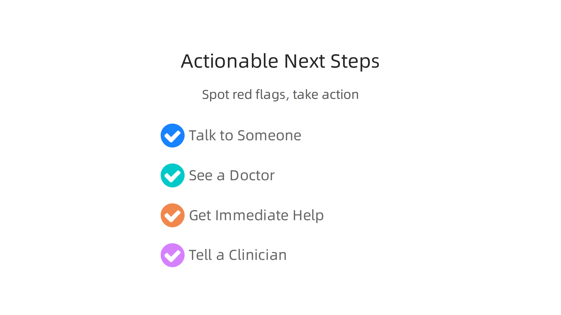 Understand the critical next steps to take when mental health check-ins reveal serious concerns.